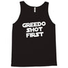 greedo shot first Tank Top