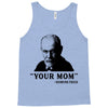Your Mom, Sigmund Freud Quote, Tank Top