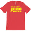trust me, i'm a jedi master T-Shirt