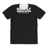heavily medicated for your safety All Over Women's T-shirt