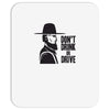don't drink or drive Mousepad