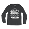 Queens Are Born In October Long Sleeve Shirts