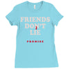 friends don't lie Ladies Fitted T-Shirt
