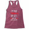i'm your father's day gift mom says you're welcome, Racerback Tank