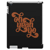 oh yeah, yo! iPad 3 and 4 Case