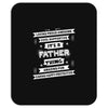 It's A Father Thing Mousepad