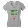i'm here because i was told there would be reindeer Women's V-Neck T-Shirt