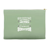 never underestimate the strength and power of a cancer survivor Accessory Pouches