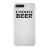 choose beer iPhone 7 Plus Case