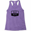beer helps Racerback Tank