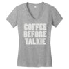 coffee before talkee Women's V-Neck T-Shirt