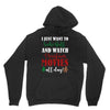 i just want to bake stuff and watch christmas movies all day Unisex Hoodie