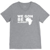 we gon alright V-Neck Tee