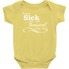 you're sick and twisted, i like you Baby Bodysuit