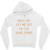 hold on let me get to the save point. Zipper Hoodie
