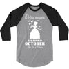 Princesses Are Born In October, Born In October, Born In October T Shi 3/4 Sleeve Shirt