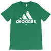 deadass T-Shirt
