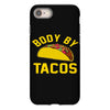 body by tacos funny iPhone 8 Case