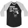 sorry i'm such an ass 3/4 Sleeve Shirt
