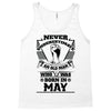 Never Underestimate Old Man Who Was Born May Tank Top