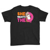 She Wants The D Dunkin Donuts Youth Tee