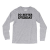 do better everday Long Sleeve Shirts