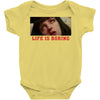 Life Is Boring Baby Bodysuit