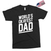 world's okayest dad funny Exclusive T-shirt