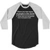 There Are Two Types Of People in This World 3/4 Sleeve Shirt