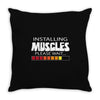 musculs installing Throw Pillow