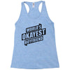 worlds okayest boyfriend Racerback Tank
