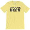 choose beer T-Shirt