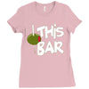 olive this bar Ladies Fitted T-Shirt