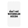 Don't Eat Watermelon Seeds iPhoneX