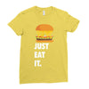 just eat it burger lover Ladies Fitted T-Shirt