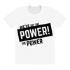 we've got the power All Over Women's T-shirt