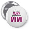 moms mimi Pin-back button
