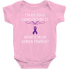 I Am Kicking Cancers Butt Whats Your Superpower? Baby Onesie
