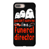 can't scare me halloween funeral direct iPhone 8 Plus
