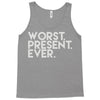 worst present ever Tank Top
