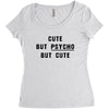 Cute But Psycho But Cute Women's Triblend Scoop T-shirt