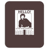 hello is it me you're looking for Mousepad
