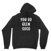 you go glen coco Youth Hoodie