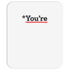 you're Mousepad