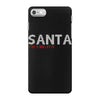 santa i'm a big fun iPhone 7 Case