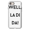 well, la di da iPhone 8