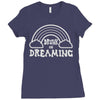 drunk on dreaming Ladies Fitted T-Shirt