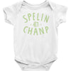 spelin chanp best trending Baby Bodysuit