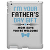 I'm Your Father's Day Gift Mom Says You're Welcome Baby Boy iPad 3 and 4 Case