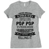 Super Cool Pop Pop Of A Freaking Awesome Granddaughter Ladies Fitted T-Shirt